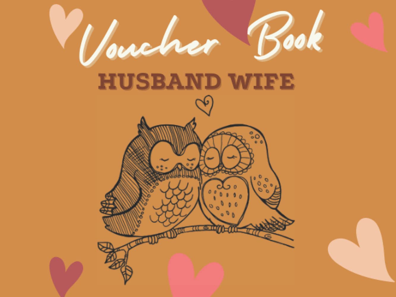 Husband Wife Voucher Book: Gift For Married Couple Spouse Blank Coupons Fulfill Your Wish