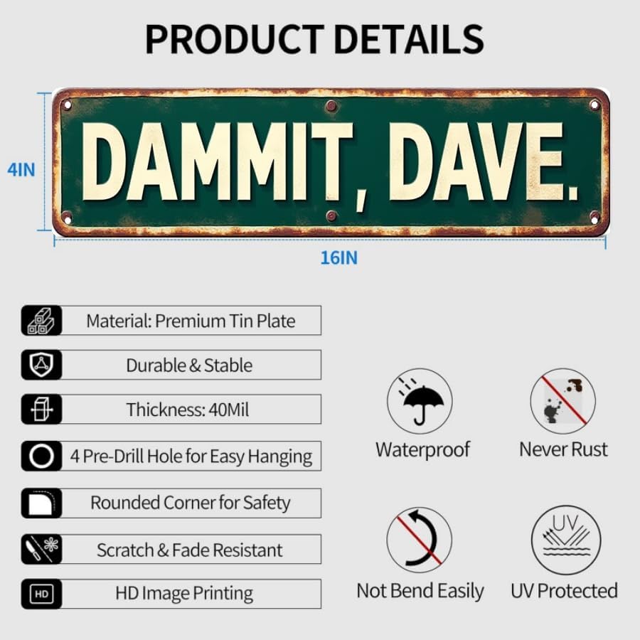 Miniatura 3 de Letrero decorativo de hojalata de 16 x 4 pulgadas con texto en inglés "Dammit Dave" para garaje, cueva de hombre, tema de Dammit Dave para patio,