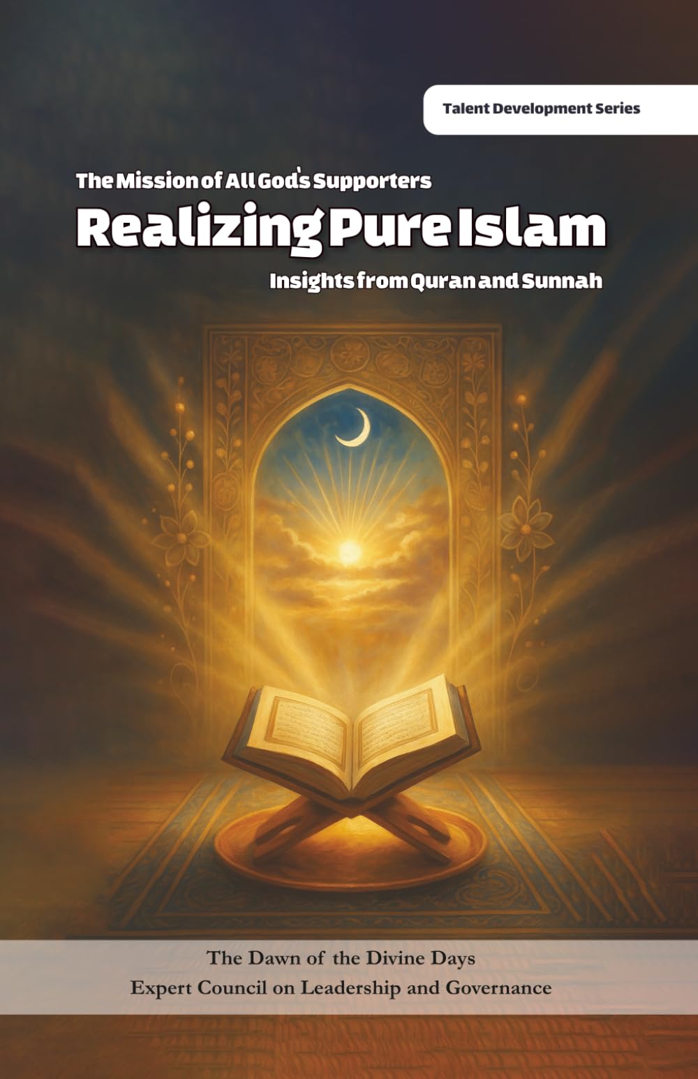 Realizing Pure Islam : Insights from Qur'an and Sunnah