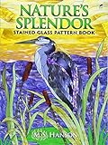 Nature's Splendor Stained Glass Pattern Book