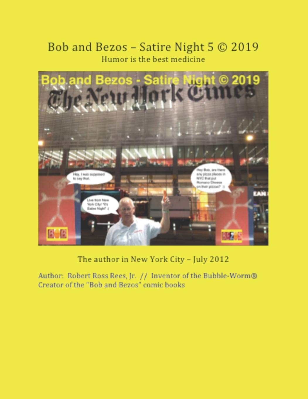 Bob and Bezos - Satire Night 5 (c) 2019: Humor is the best medicine