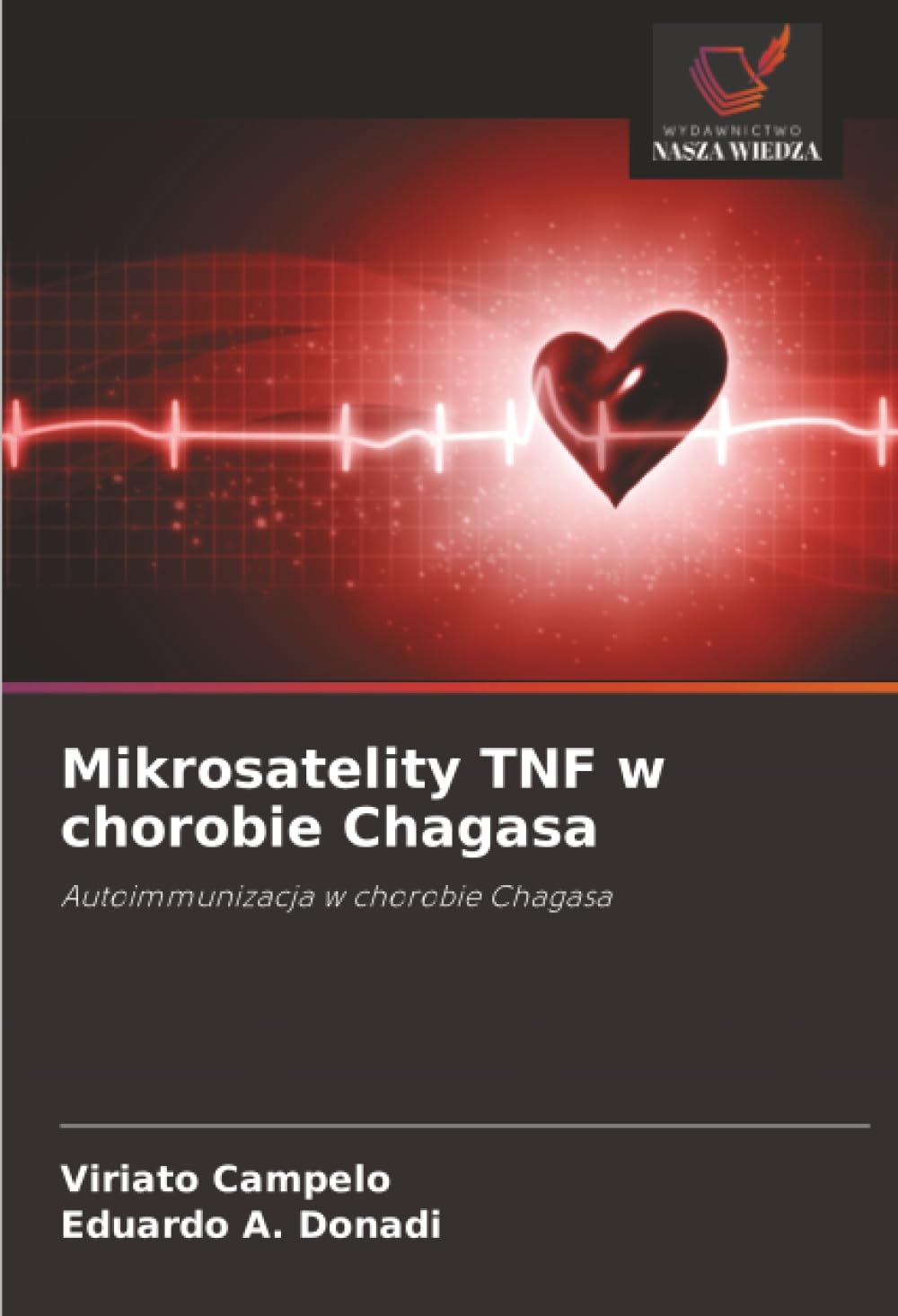 Mikrosatelity TNF w chorobie Chagasa: Autoimmunizacja w chorobie Chagasa