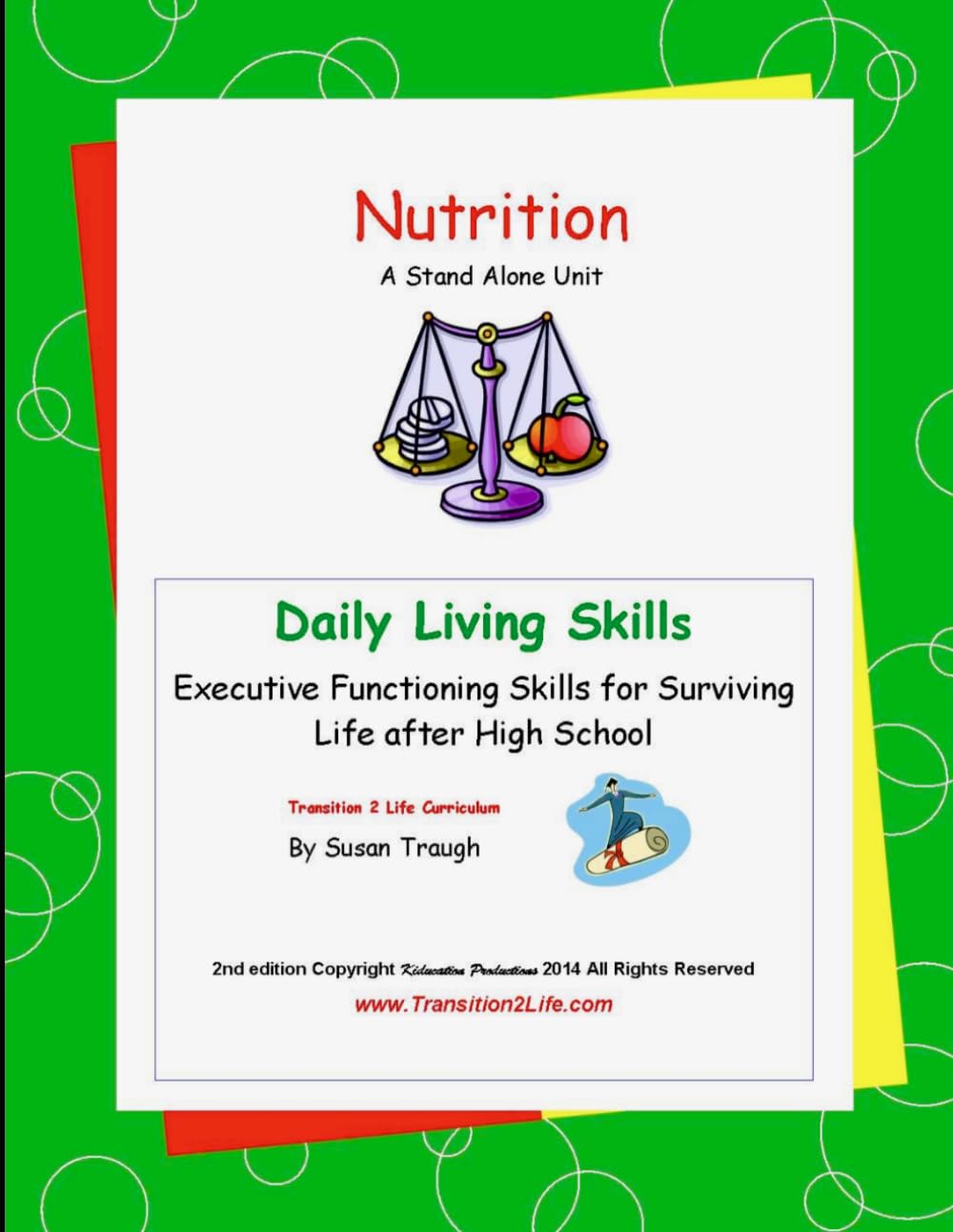 Nutrition: LIfe Skills for Becoming a Successful Adult (Daily Living Skills - Susan Traugh)