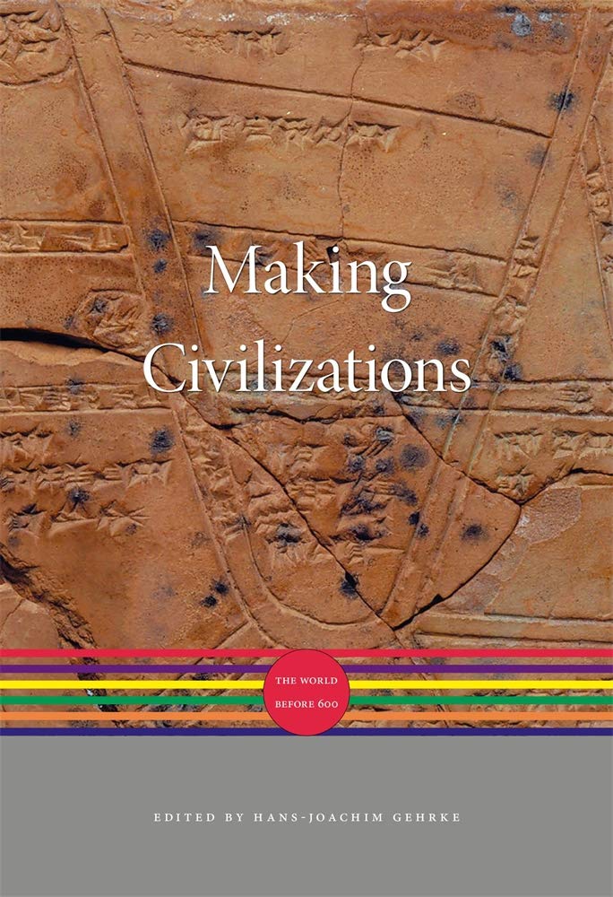 Making Civilizations: The World before 600