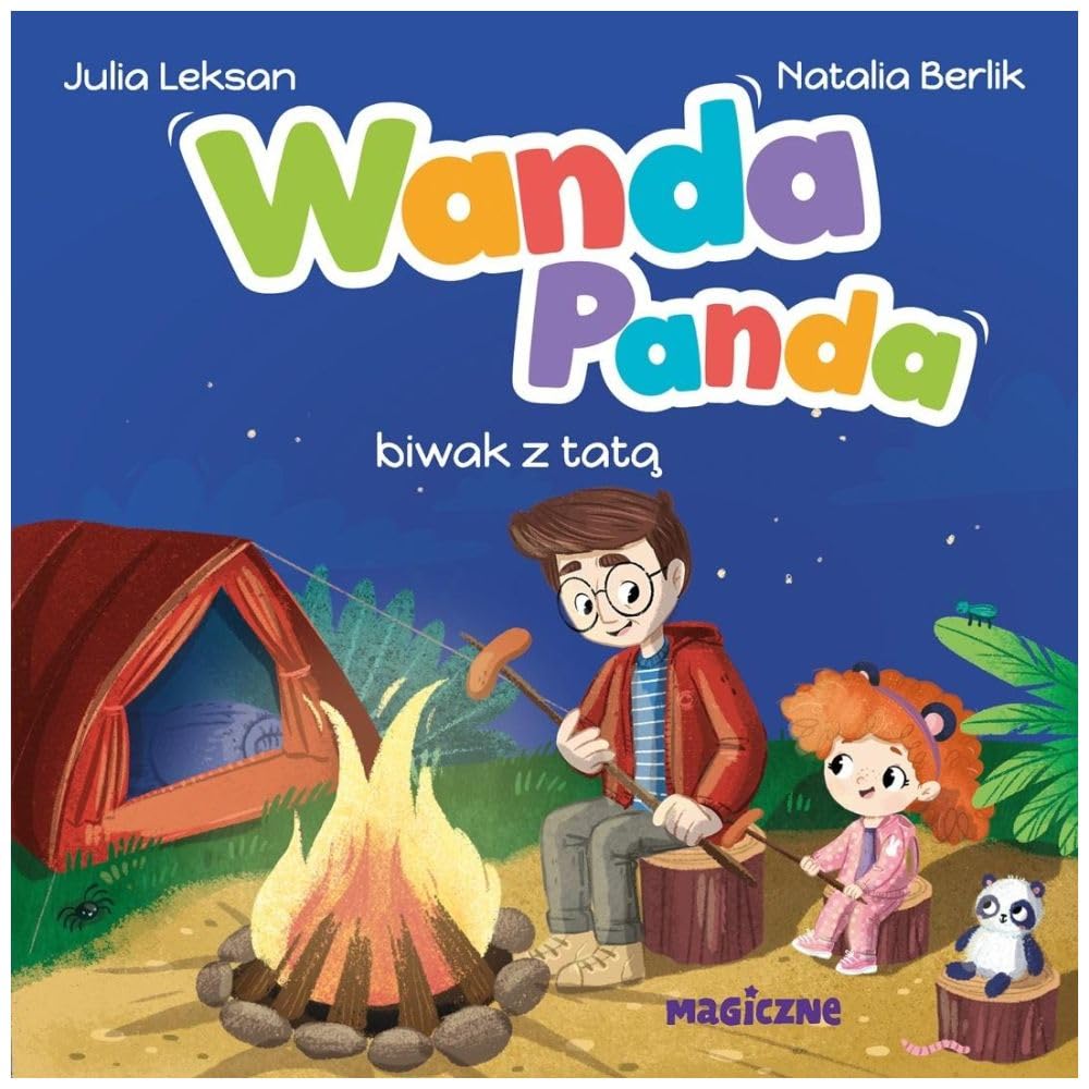 Wanda Panda. Biwak z tatą