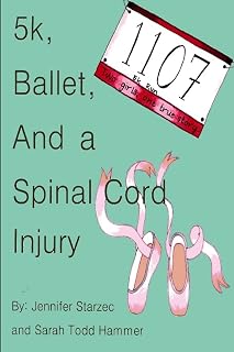 5k, Ballet, and a Spinal Cord Injury