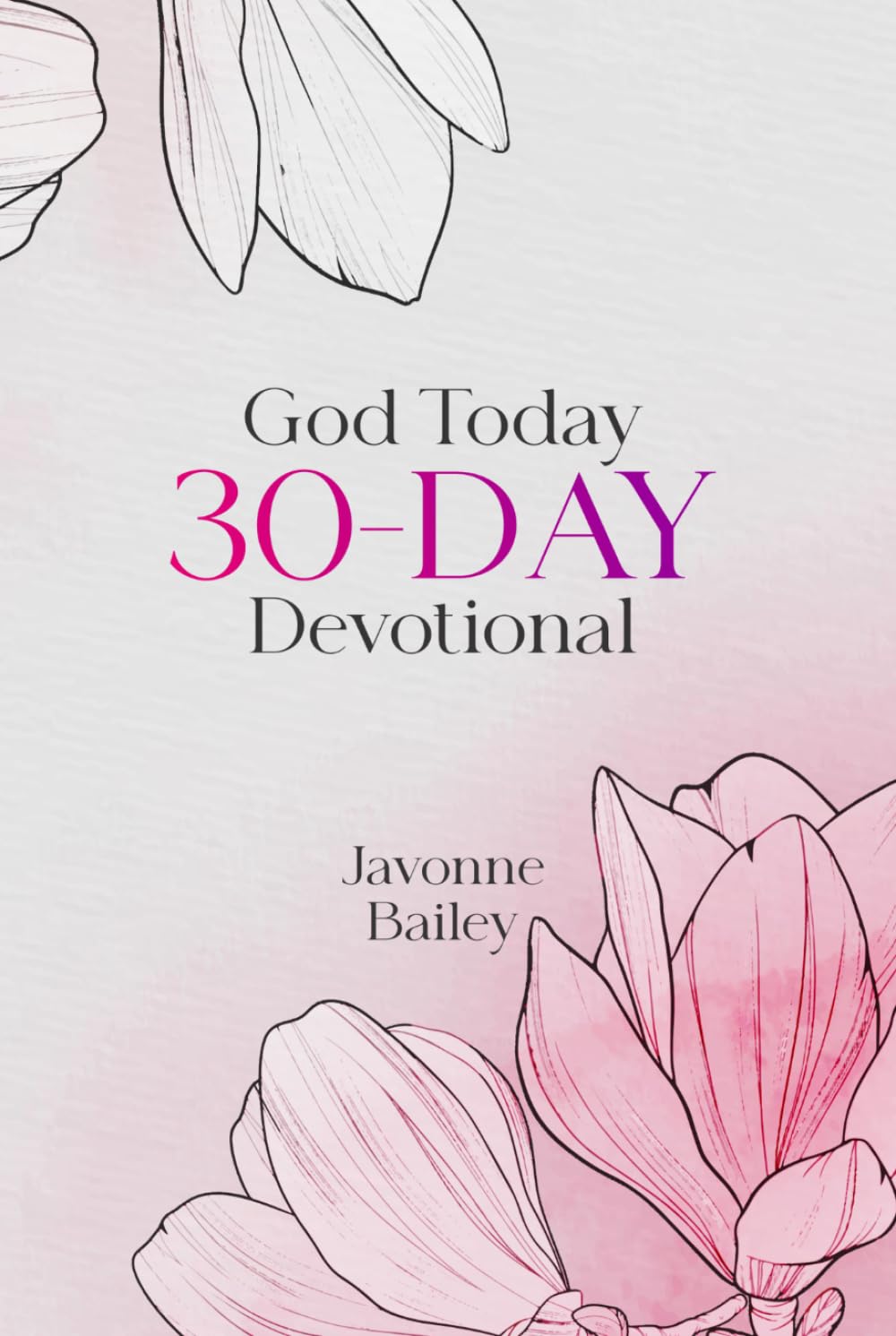 God Today 30-Day Devotional