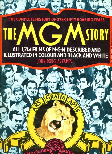The Complete History of Over Fifty Roaring Years - the MGM Story