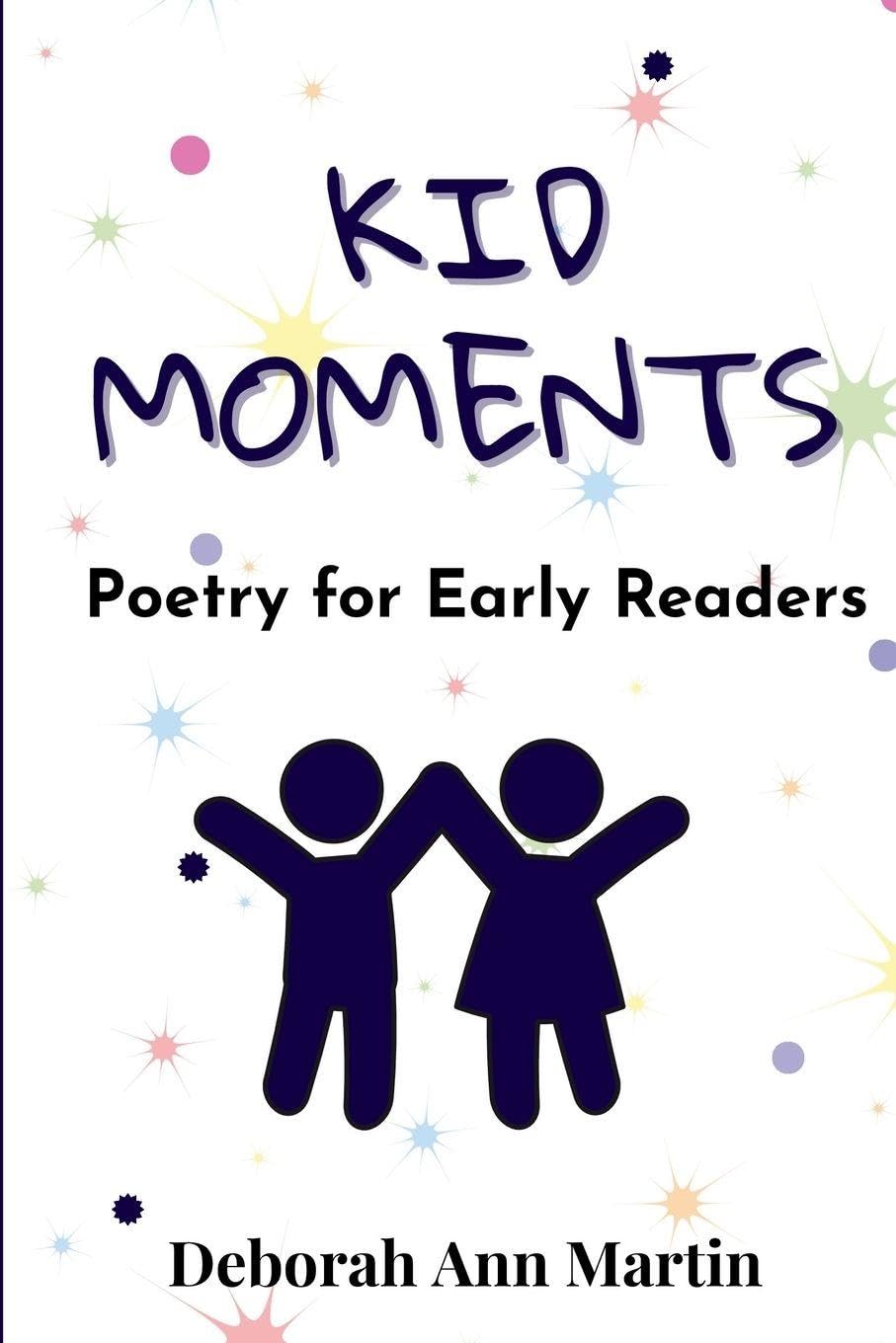 Kid Moments: Poetry for Early Readers (Life Moments)