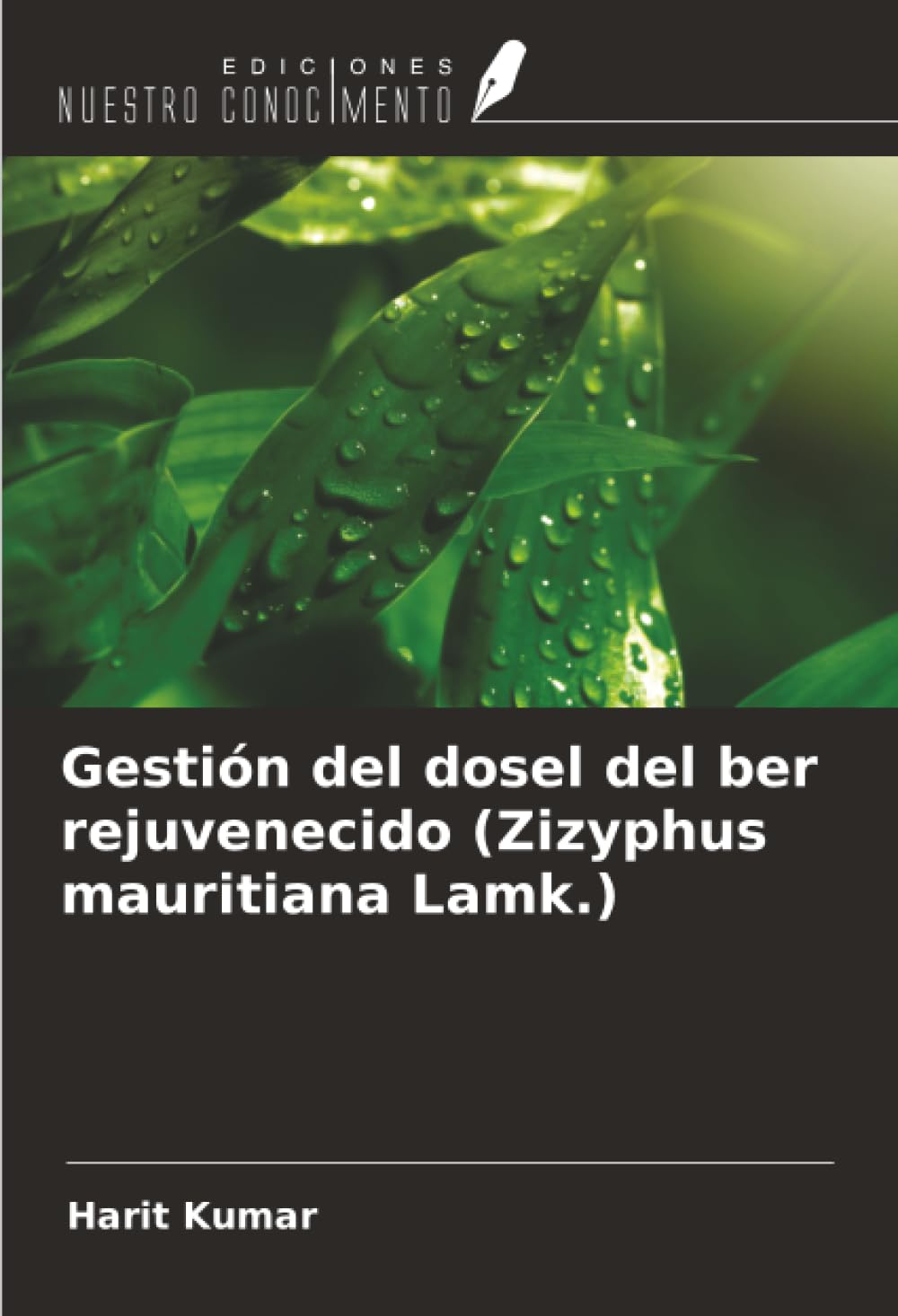 Gestión del dosel del ber rejuvenecido (Zizyphus mauritiana Lamk.)