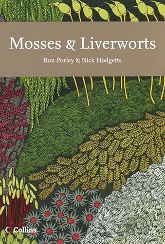 Mosses and Liverworts: Book 97 (Collins New Naturalist Library)