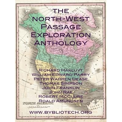 The North West Passage Exploration Anthology