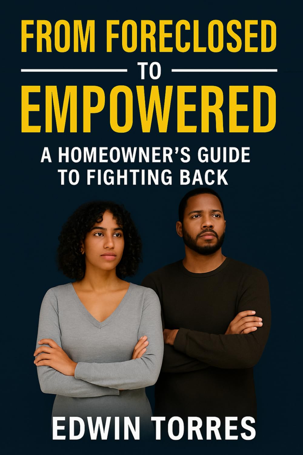 From Foreclosed to Empowered