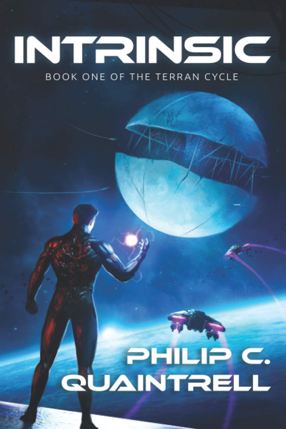 Intrinsic (The Terran Cycle Book 1) 9798709830677 Quaintrell, Philip C.
