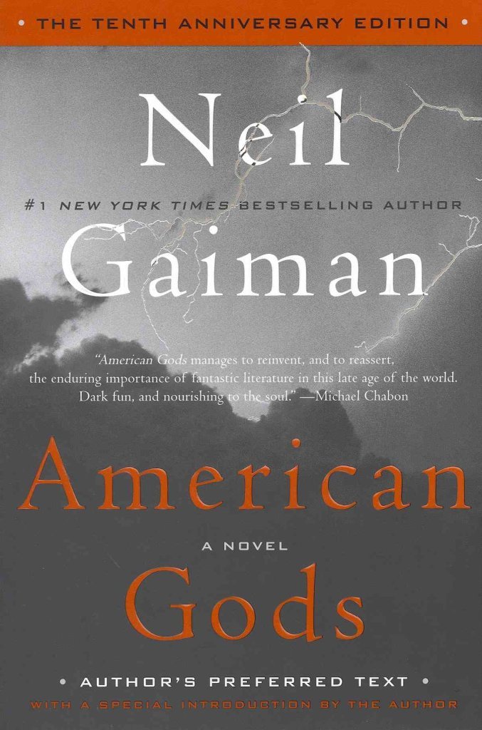 American Gods: The Tenth Anniversary Edition: A Novel Hardcover – Deckle Edge, June 21, 2011