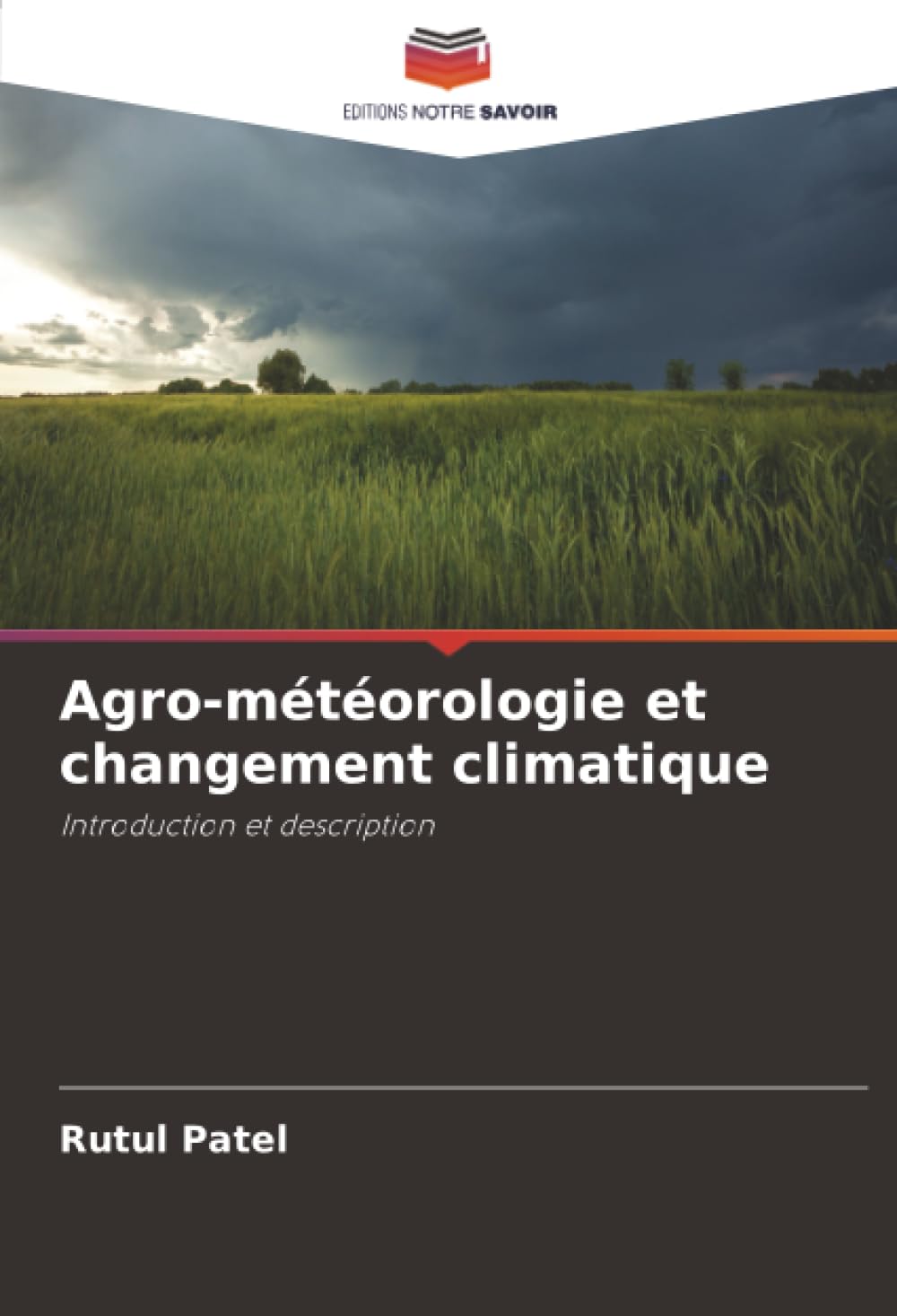 Agro-météorologie et changement climatique: Introduction et description