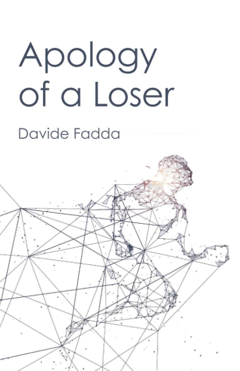 Apology of a Loser by Davide Fadda (Paperback Book)