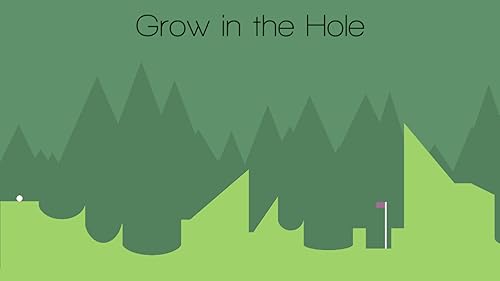 Grow in the Hole