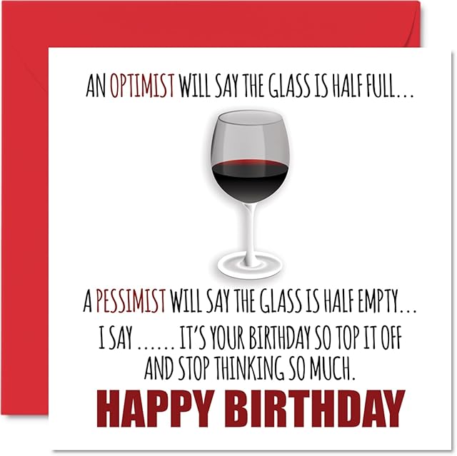 Funny Birthday Cards for Men Women - Wine Philosophy - Happy Birthday Card for Work Colleague Friend Auntie Uncle Mum Dad Brother Sister, 145mm x 145mm Joke Humour Banter Bday Greeting Cards