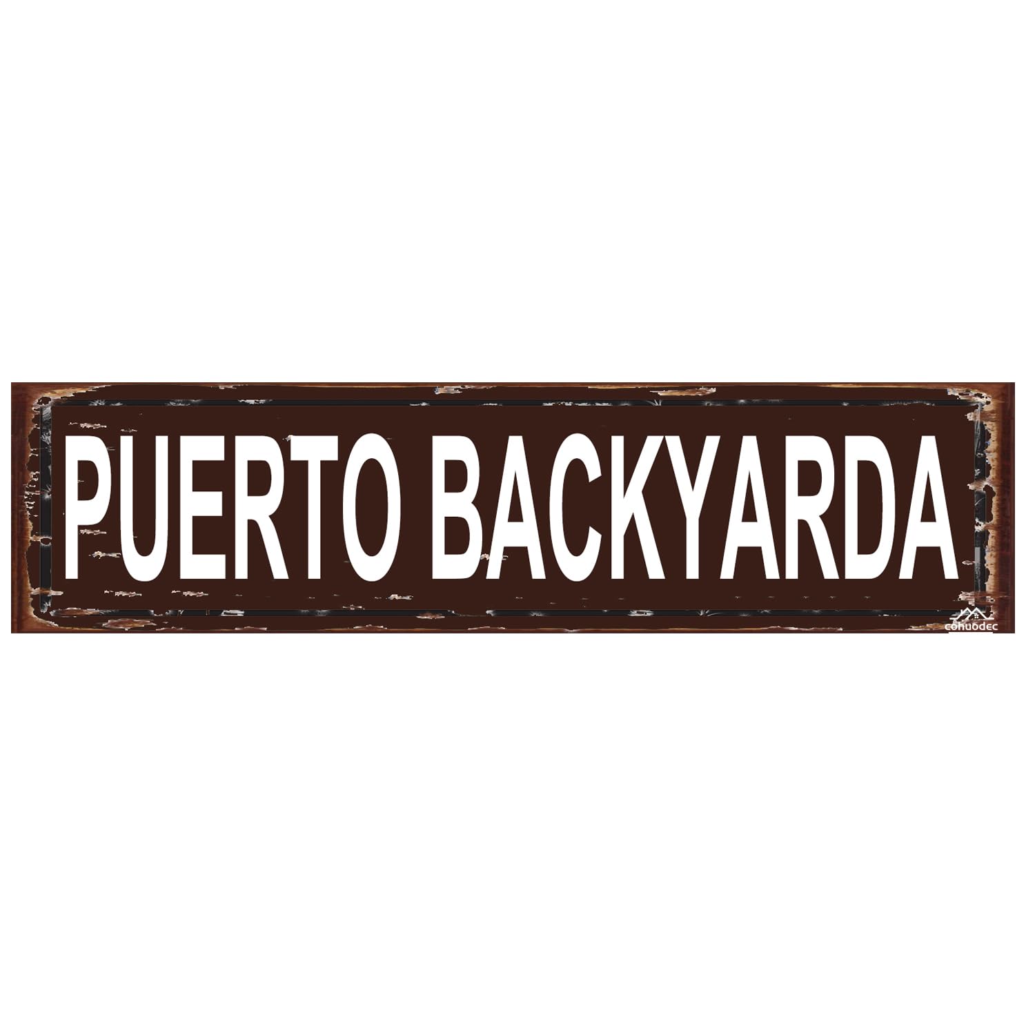 Puerto Backyarda Rustic Metal Sign 4x16 Inch - Funny Beachy Backyard Decor