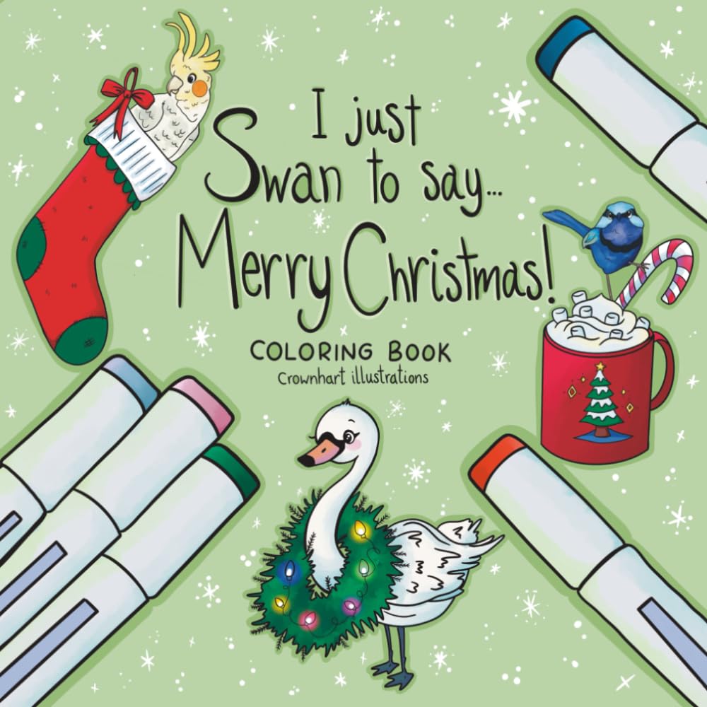 I Just Swan to Say… Merry Christmas!: Coloring Book
