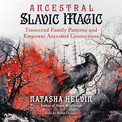 Ancestral Slavic Magic by Natasha Helvin episode artwork
