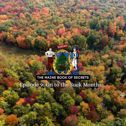 The Maine Book of Secrets Episode 9