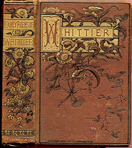 The Early Poems of John Greenleaf Whittier, Compri B0012FAUUC Book Cover