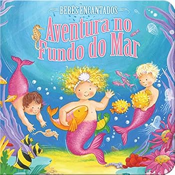 Hardcover Bebes Encantados - Aventura No Fundo Do Mar [Portuguese] Book