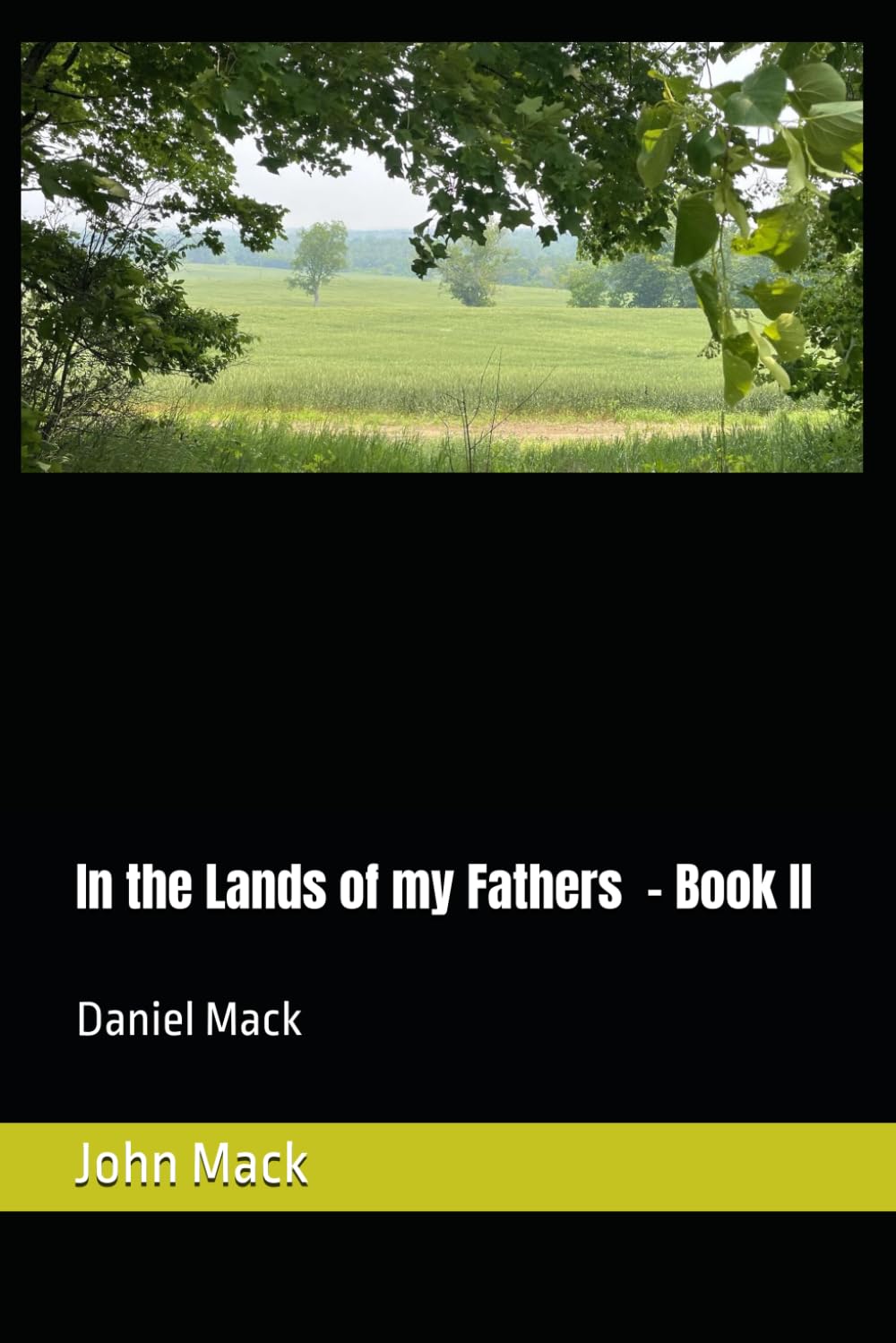 In the Lands of my Fathers - Book II: Daniel Mack