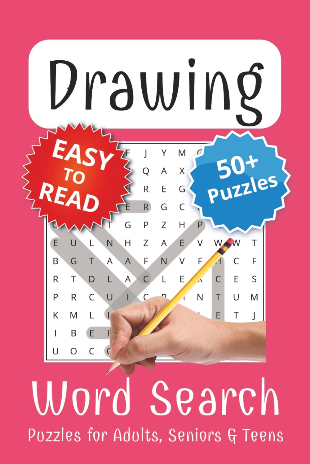 Drawing Word Search Puzzle Book: Word Searches with Easy to Read Print about Drawing, Sketching, Illustrating, and More | 6x9 inches, 110 pages | 50+ Puzzles