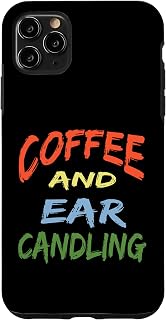 iPhone 11 Pro Max Coffee and Ear Candling Funny Design for Coffee Lovers Case