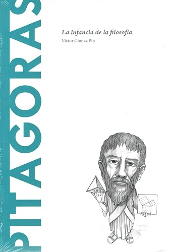 Pitágoras: La infancia de la filosofía