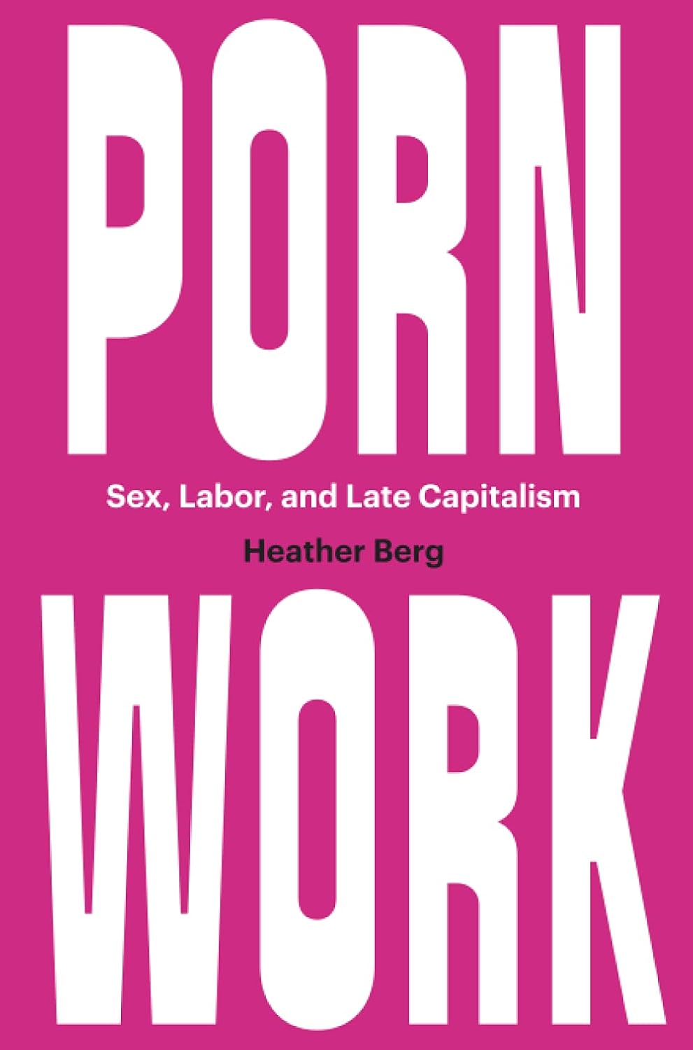 Amazon.com: Porn Work: Sex, Labor, and Late Capitalism: 9781469661926