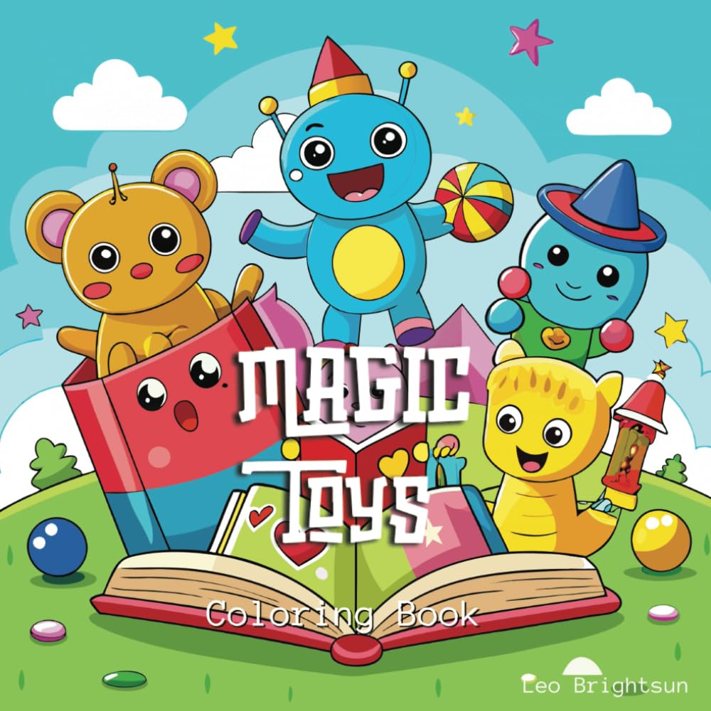Magic Toys: A Fun-Filled Coloring Adventure: Explore a World of Imagination with 48 Magical Toy-Themed Coloring Pages