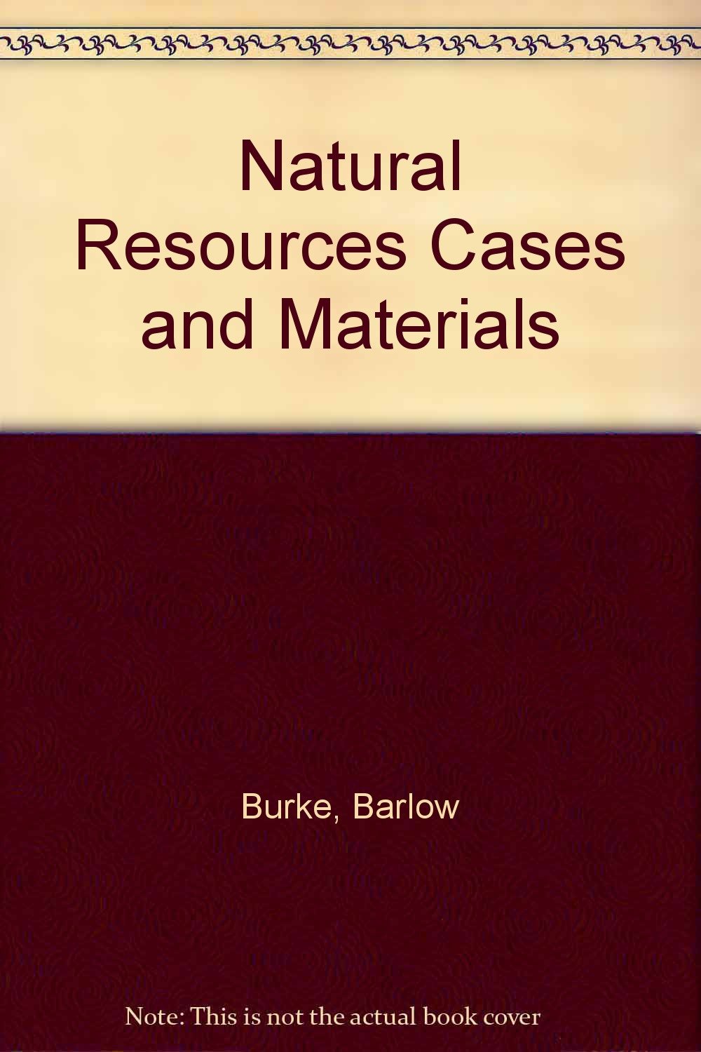 Natural Resources Cases and Materials