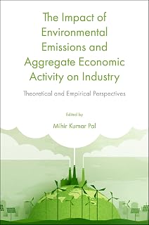 The Impact of Environmental Emissions and Aggregate Economic Activity on Industry: Theoretical and Empirical Perspectives
