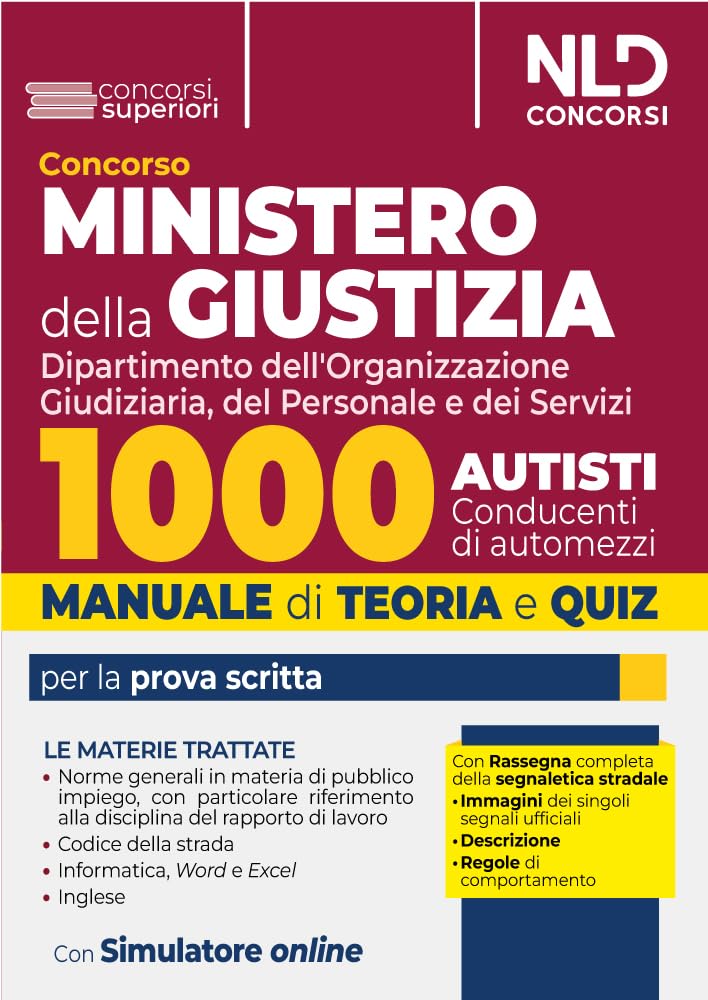 Concorso Ministero della Giustizia. 1000 autisti. Manuale + quiz per il concorso 2024. Con espansione online