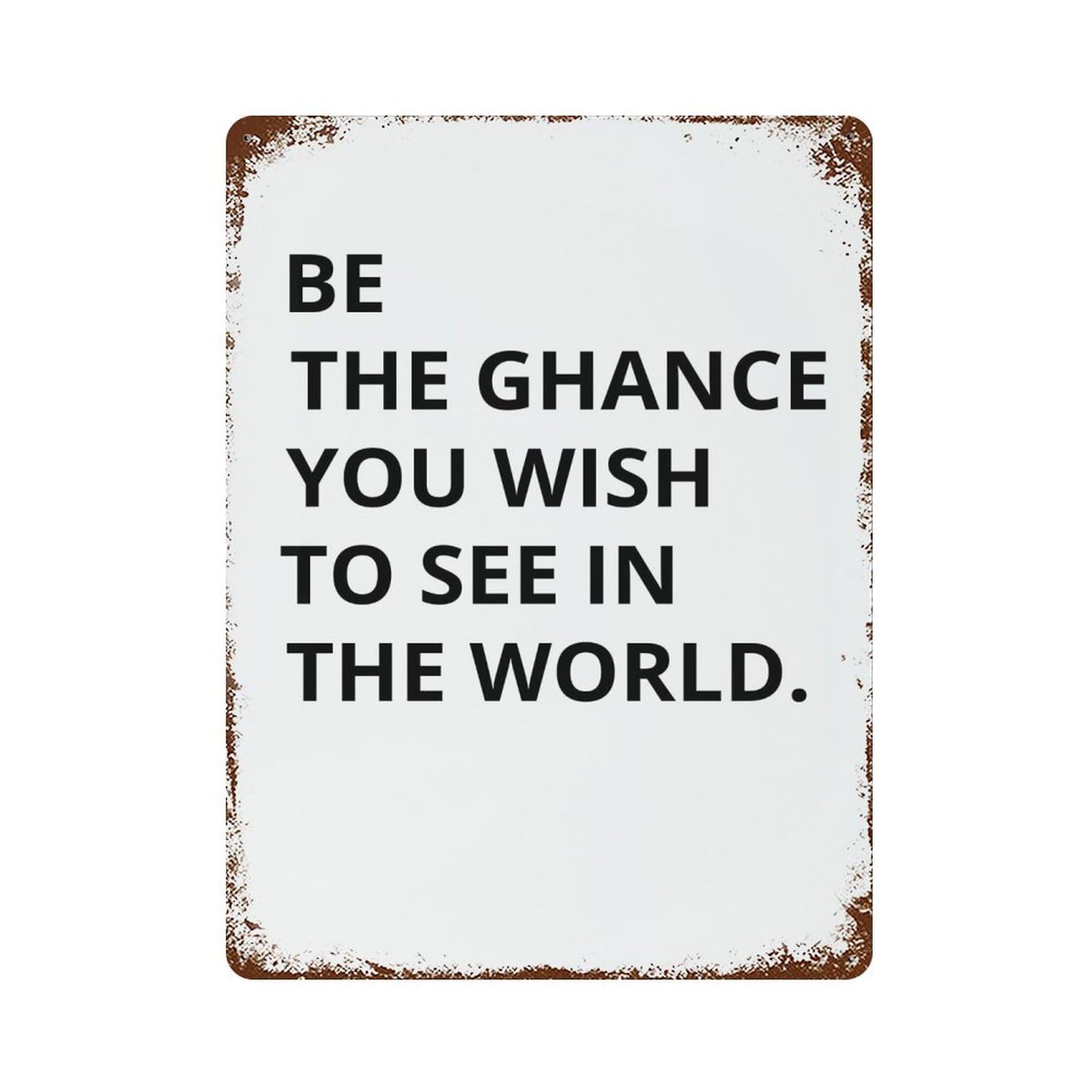 xiaoxiaoshen Be The Change Motivational Quote Wall Decor Art Metal Tin Poster Modern Home Decor Art Home Bar Shop Decorations Vintage Sign 40x30cm