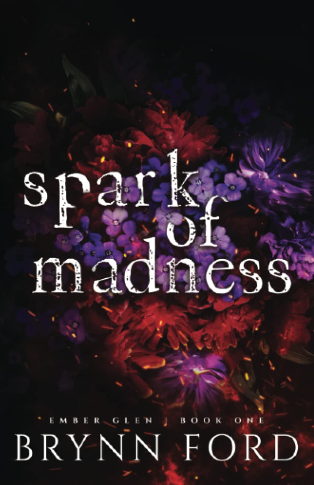 Spark of Madness (Ember Glen)