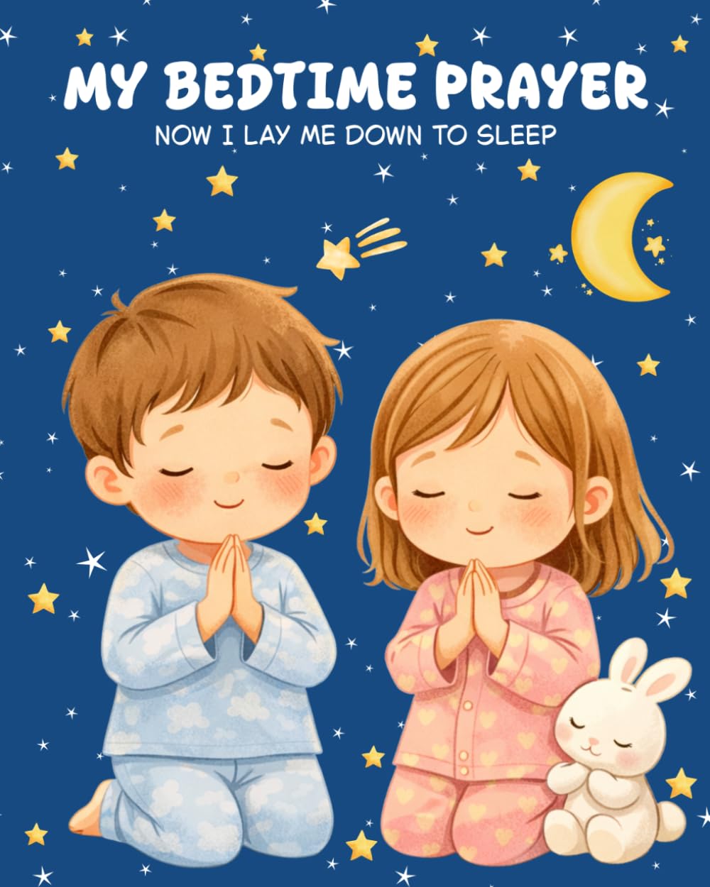 My Bedtime Prayer Book, Children's Nighttime Prayers, Nursery Baby Book