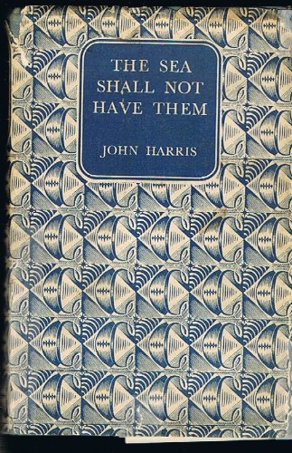 The Sea Shall Not Have Them      Hardcover – January 1, 1956