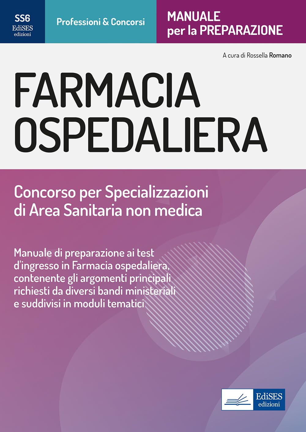 Farmacia Ospedaliera: Manuale per la preparazione
