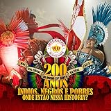  200 Anos de Cruz Alta - Índios Negros e Pobres Onde Estão Nessa Historia