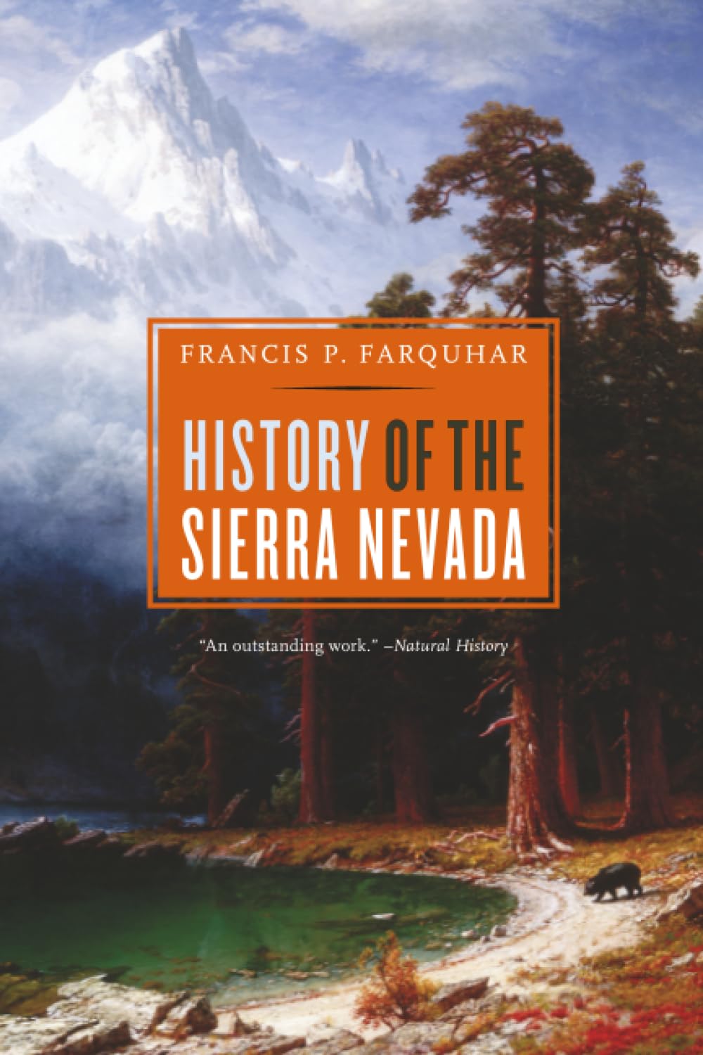 History of the Sierra Nevada, Revised and Updated