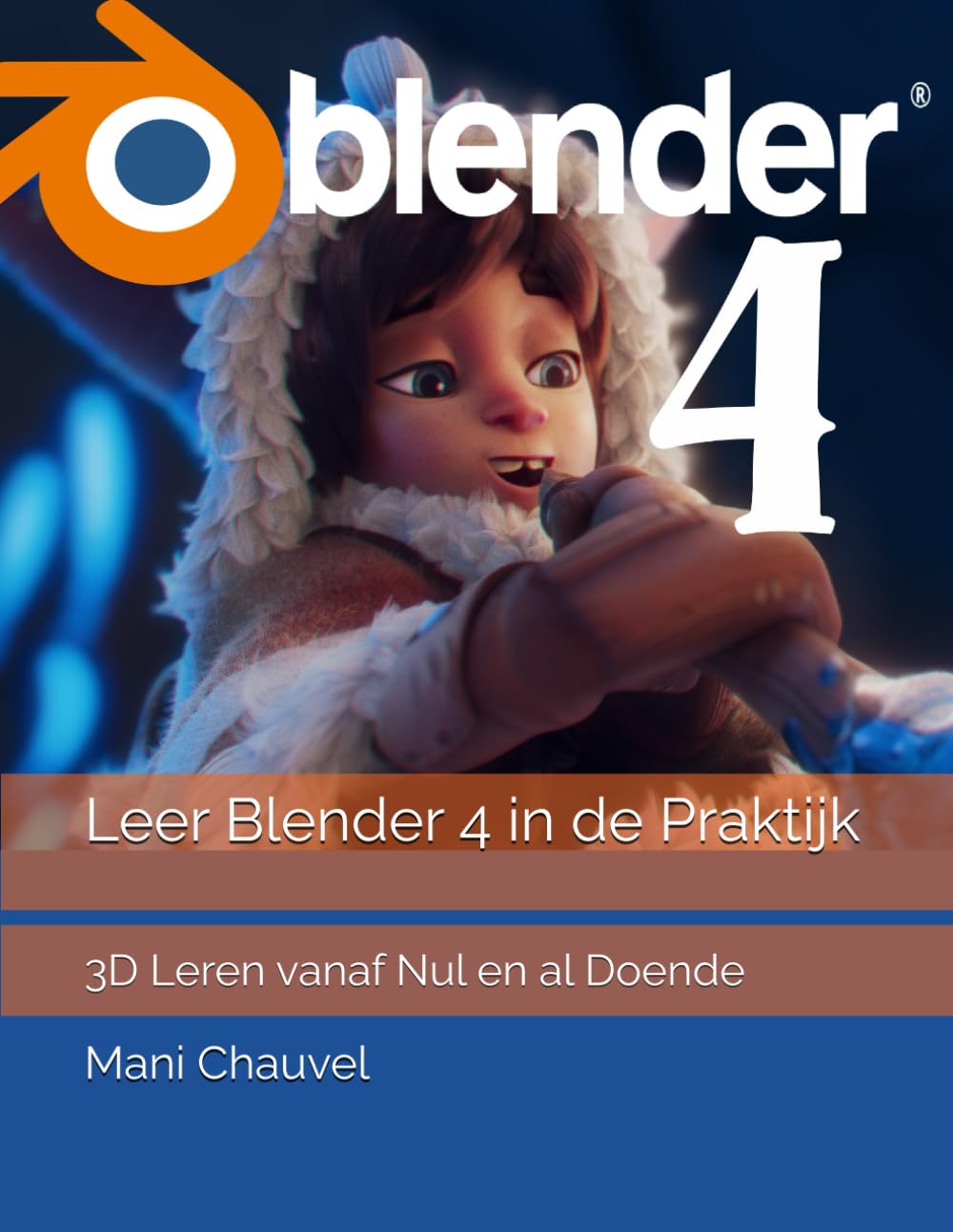 Leer Blender 4 in de Praktijk: 3D Leren vanaf Nul en al Doende