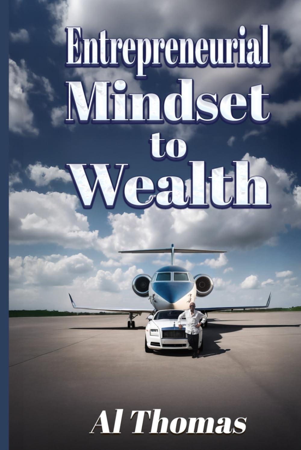 Entrepreneurial Mindset to Wealth