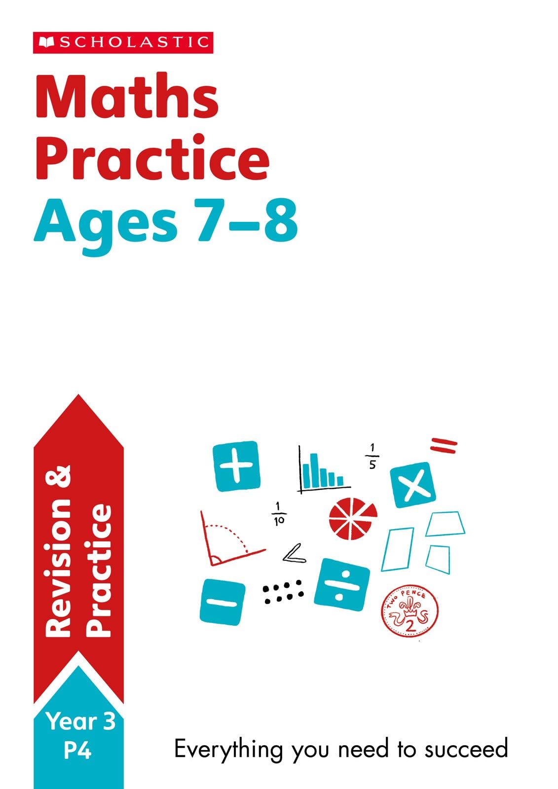 Maths practice book for ages 7-8 (Year 3). Perfect for Home Learning. (100 Practice Activities)