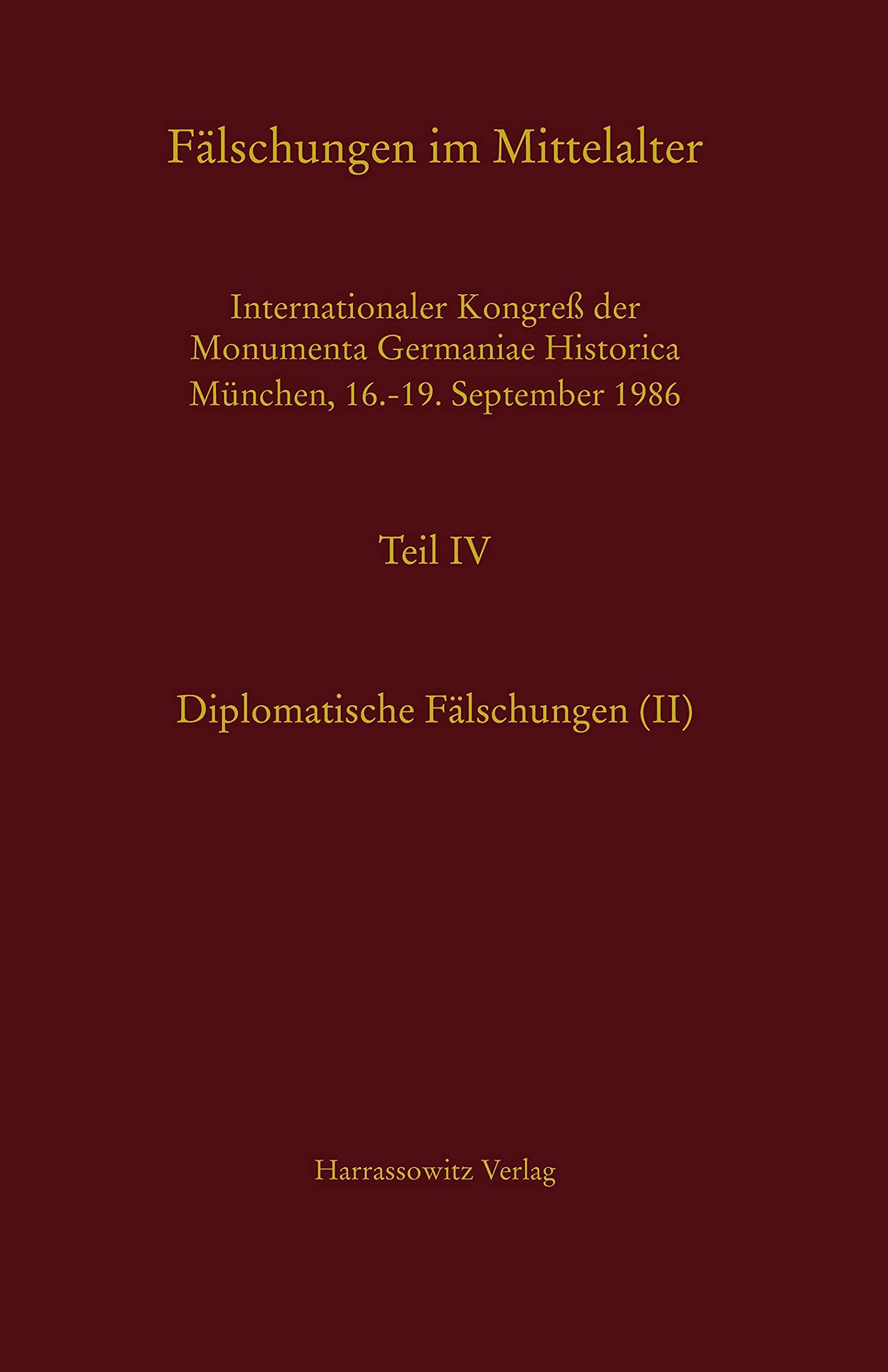 Diplomatische Falschungen II recueil critique sur les faux diplomatiques