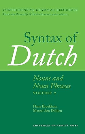 Syntax of Dutch: Nouns and Noun Phrases - Volume 2-Wow! eBook